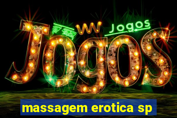 massagem erotica sp